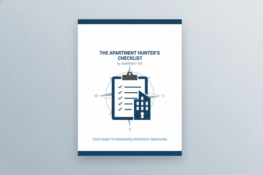 THE APARTMENT HUNTER'S CHECKLIST (A Waypoint Kit Bonus Tool)